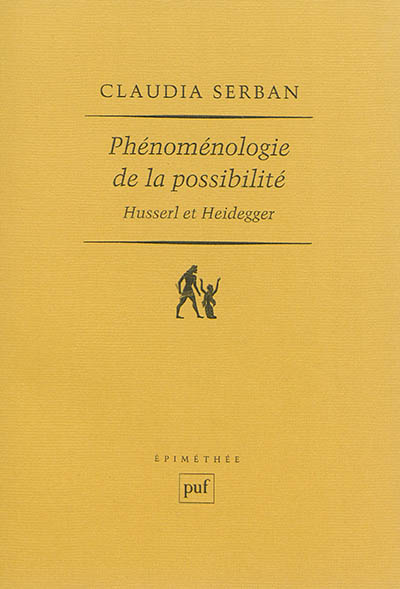 Phénoménologie de la possibilité : Husserl et Heidegger