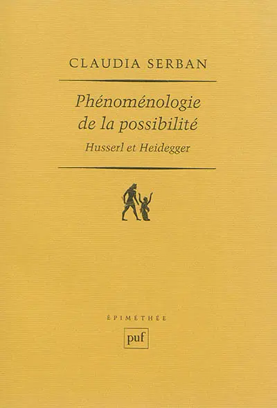 Phénoménologie de la possibilité : Husserl et Heidegger