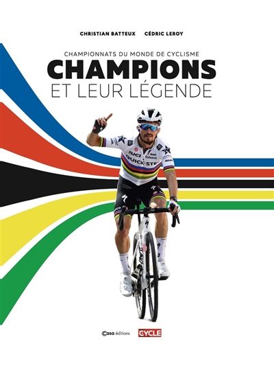 Les champions cyclistes et leur légende