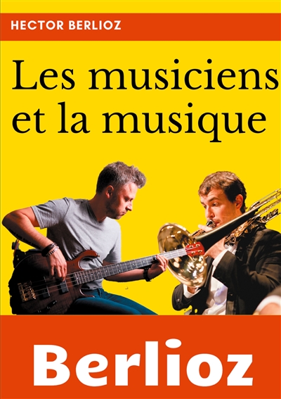 Les musiciens et la musique...