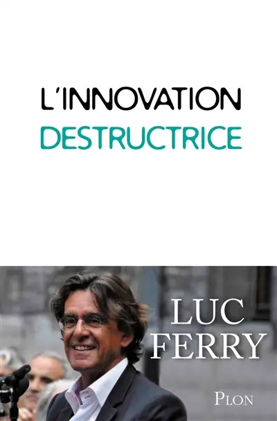 L'innovation destructrice