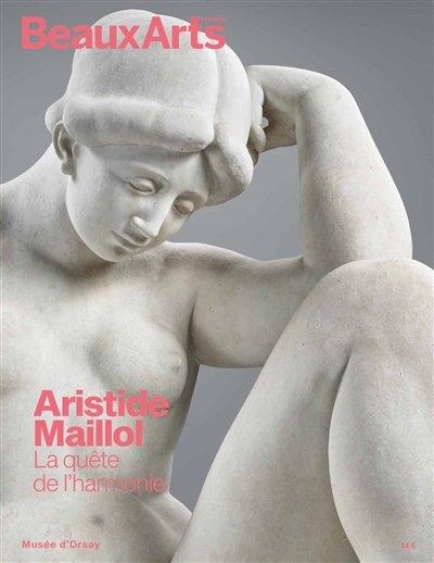 Aristide Maillol : la quête de l'harmonie : Musée d'Orsay