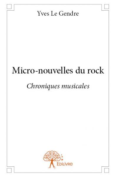 Micro nouvelles du rock :...