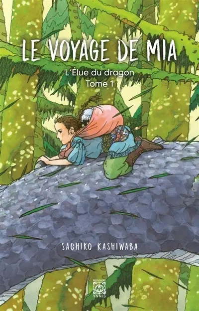 L'élue du dragon. Vol. 1. Le voyage de Mia