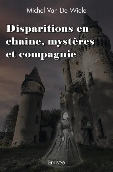 Disparitions en chaîne, mystères et compagnie