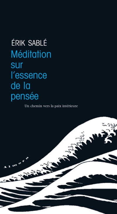 Méditation sur l'essence de...