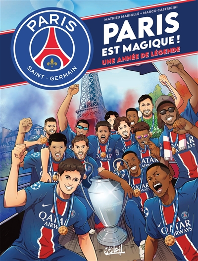Paris est magique ! : une année de légende