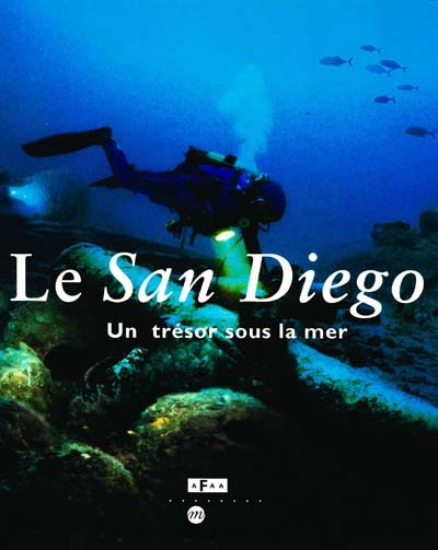 Le San Diego, un trésor sous la mer