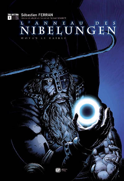 L'anneau des Nibelungen. Vol. 1. Wotan le faible