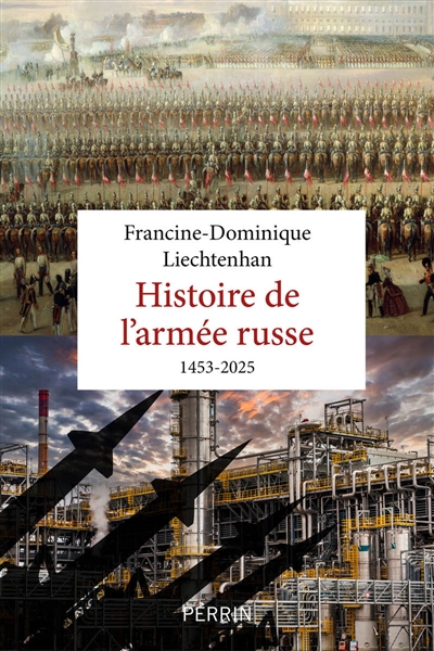 Histoire de l'armée russe : 1453-2025