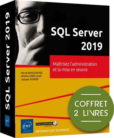 SQL Server 2019 : maîtrisez l'administration et la mise en oeuvre : coffret 2 livres