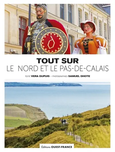 Tout sur le Nord et le Pas-de-Calais