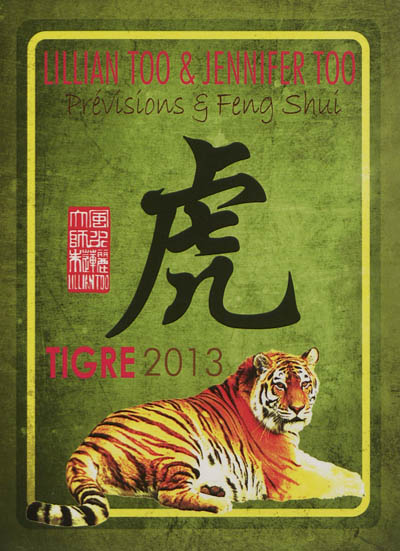 Tigre 2013 : prévisions & feng shui