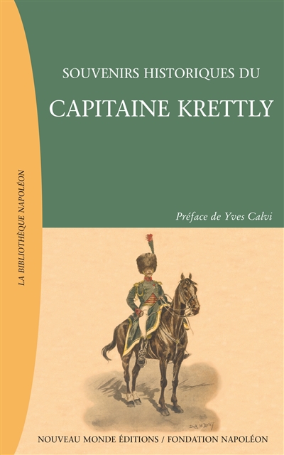 Souvenirs historiques du capitaine Krettly