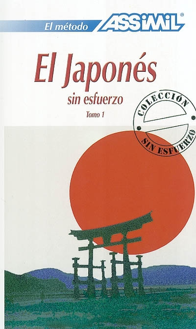 El japonés sin esfuerzo. Vol. 1