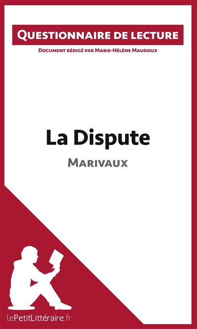 La Dispute de Marivaux : Questionnaire de lecture