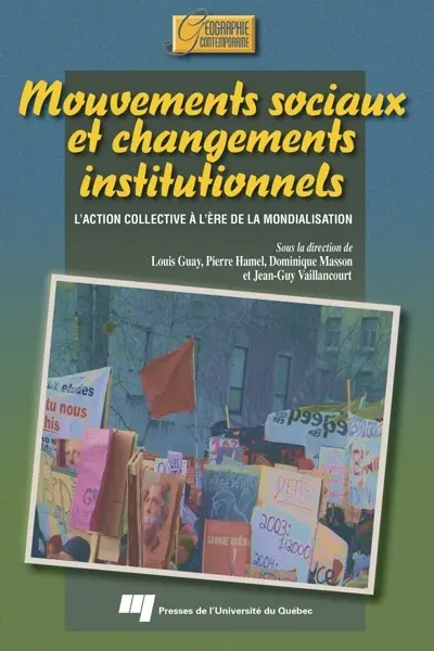 Mouvements sociaux et changements institutionnels : l'action collective à l'ère de la mondialisation
