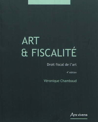 Art & fiscalité : droit fiscal de l'art