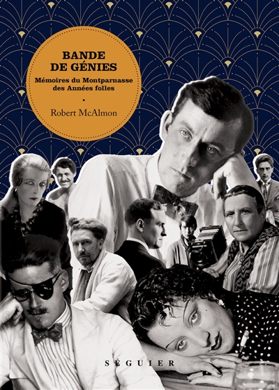 Bande de génies : mémoires du Montparnasse des Années folles