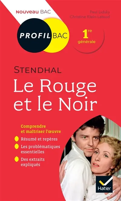 Le rouge et le noir, Stendhal : chronique de 1830 : 1re générale, nouveau bac
