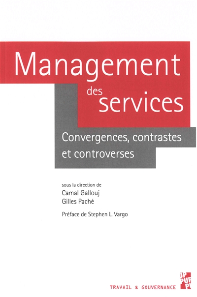 Management des services : convergences, contrastes et controverses