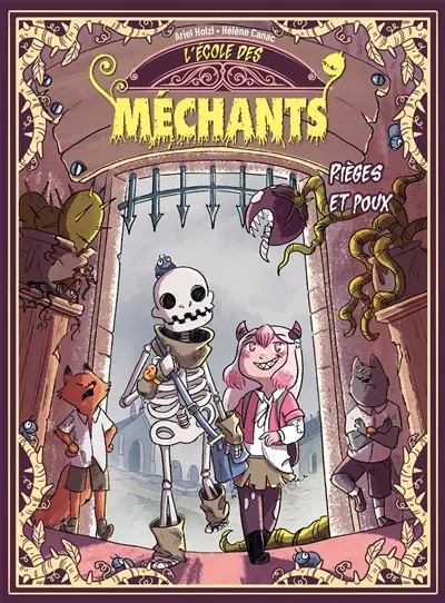 L'école des méchants. Vol. 2. Poux contre Garou !