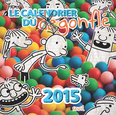 Le calendrier du dégonflé 2015