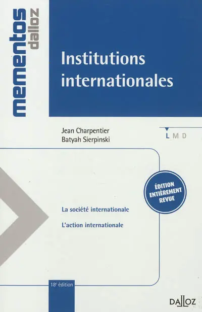 Institutions internationales : la société internationale, l'action internationale
