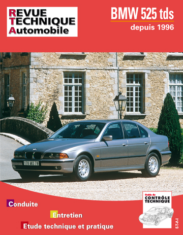 Revue technique automobile, n° 594.2. BMW 525 TDS depuis 1996