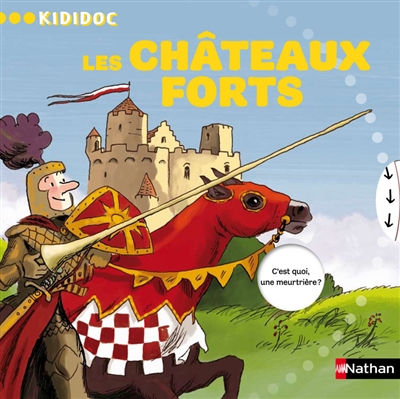 Kididoc Les châteaux forts