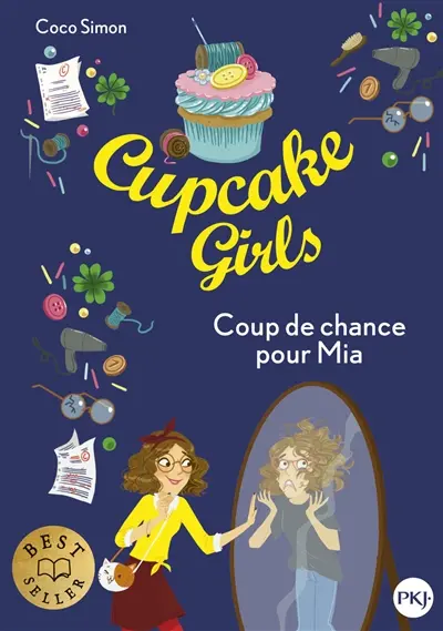 Cupcake girls. Vol. 26. Coup de chance pour Mia
