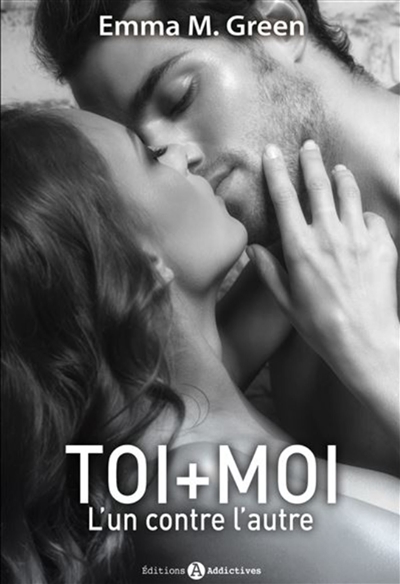 Toi + moi. L'un contre l'autre