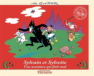 Sylvain et Sylvette. Vol. 17. Une aventure qui finit mal