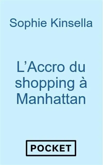 L'accro du shopping à Manhattan