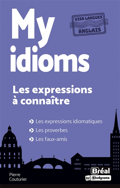 My idioms : les expressions à connaître