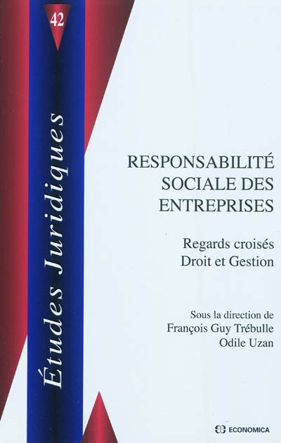Responsabilité sociale des entreprises : regards croisés droit et gestion