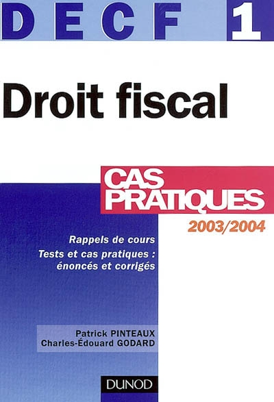 Droit fiscal 2003-2004, DECF 1