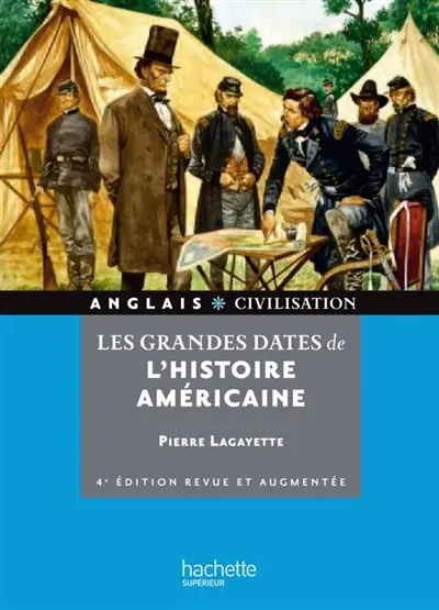 Les grandes dates de l'histoire américaine