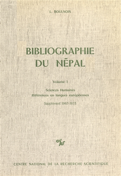 Bibliographie du Népal. Vol. 1-2. Sciences humaines : supplément 1967-1973