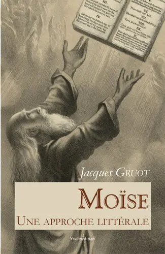 Moïse, une approche littérale
