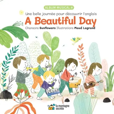 A beautiful day : Une belle journée pour découvrir l'anglais