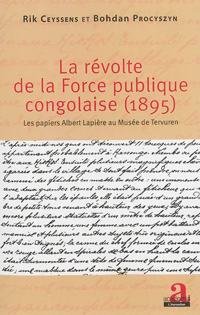 La révolte de la Force publique congolaise (1895) : les papiers Albert Lapière au Musée de Tervuren