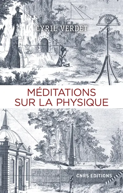 Méditations sur la physique : anthologie