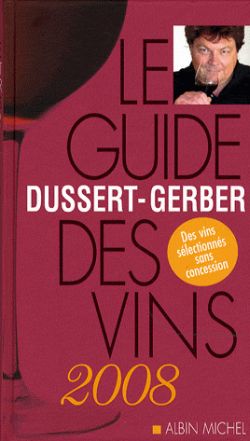 Le guide Dussert-Gerber des vins 2008