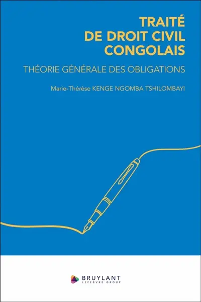 Traité de droit civil congolais : théorie générale des obligations