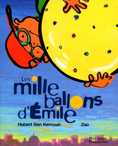 Les mille ballons D'emile