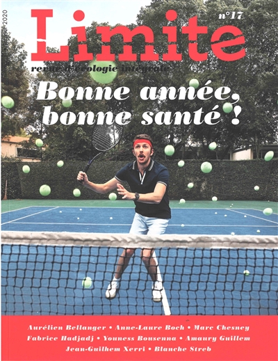 Limite : revue d'écologie intégrale pour le combat culturel, n° 17. Bonne année, bonne santé !