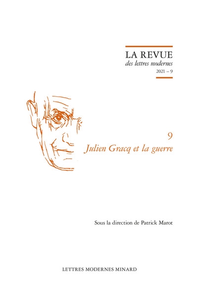 Julien Gracq. Vol. 9. Julien Gracq et la guerre