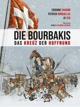 Die Bourbakis : das kreuz der Hoffnung