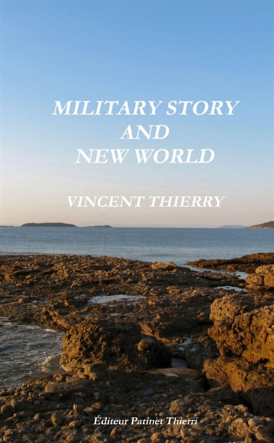 MILITARY STORY AND NEW WORLD